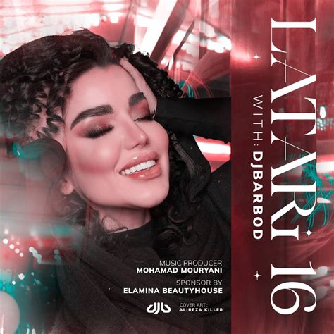 lyrics latari 16 dj barbod|Latari 16 .